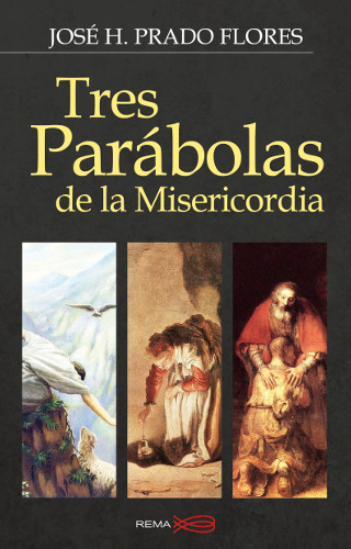 Tres parábolas de la Misericordia (E-book) | Editorial Rema