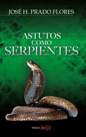 Astutos como serpientes (E-book)